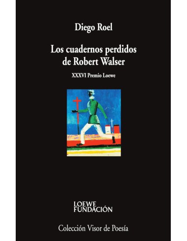 Los cuadernos perdidos de Robert Walser