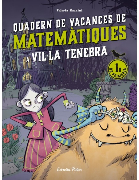 Villa Tenebra Quadern de vacances de matematiques 1r de primaria