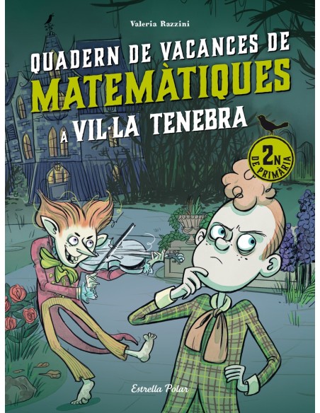 Villa Tenebra Quadern de vacances de matematiques 2n de primaria