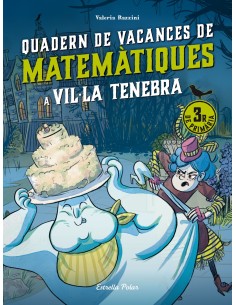Villa Tenebra Quadern de vacances de matematiques 3r de primaria