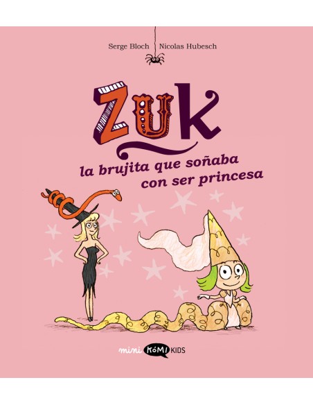 Zuk 3 La brujita que sonaba con ser princesa