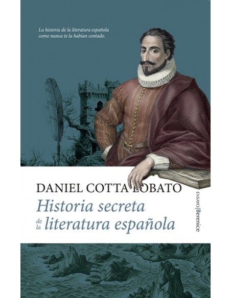 HISTORIA SECRETA DE LA LITERATURA ESPANOLA