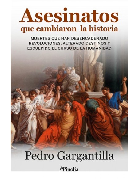 ASESINATOS QUE CAMBIARON LA HISTORIA