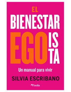 BIENESTAR EGOISTA EL