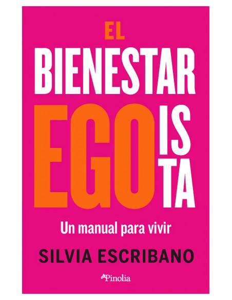 BIENESTAR EGOISTA EL
