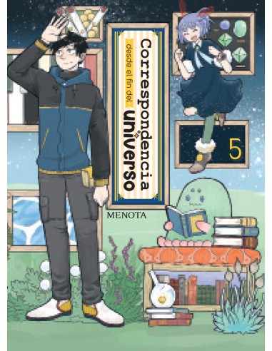 Correspondencia desde el fin del universo 5