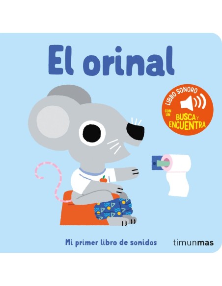El orinal Mi primer libro de sonidos