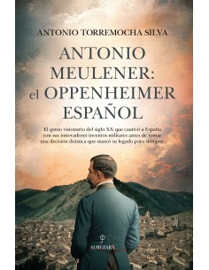 ANTONIO MEULENER EL OPPENHEIMER ESPANOL