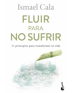 Fluir para no sufrir