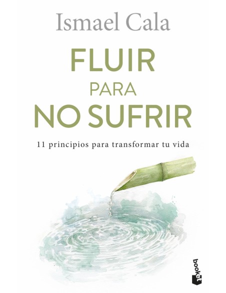 Fluir para no sufrir