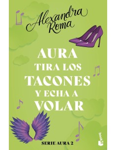 Aura tira los tacones y echa a volar Serie Aura 2