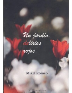 UN JARDIN DELIRIOS ROJOS