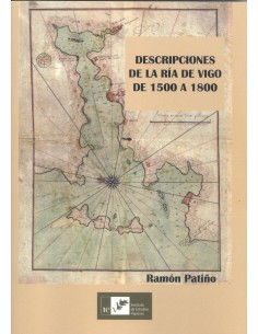 DESCRIPCION DE LA RIA DE VIGO DE 1500 A 1800