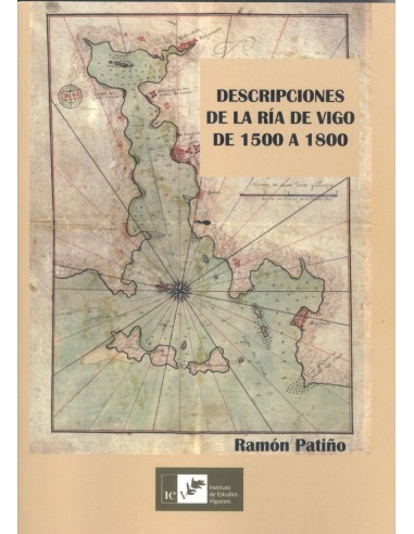 DESCRIPCION DE LA RIA DE VIGO DE 1500 A 1800
