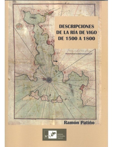 DESCRIPCION DE LA RIA DE VIGO DE 1500 A 1800