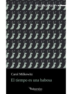 El tiempo es una babosa