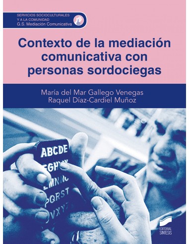 Contexto de la mediacion comunicativa con personas sordociegas