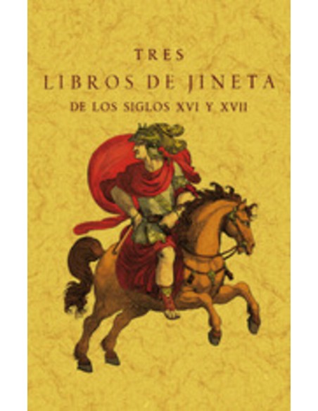 TRES LIBROS DE JINETA DE LOS SIGLOS XVI Y XVII