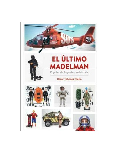 EL ULTIMO MADELMAN POPULAR DE JUGUETES SU HISTORIA