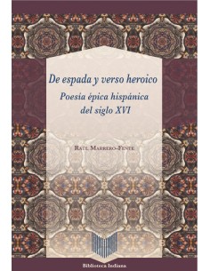 DE ESPADA Y VERSO HEROICO