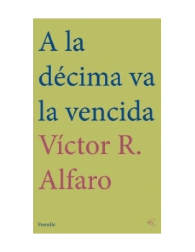 A la decima va la vencida