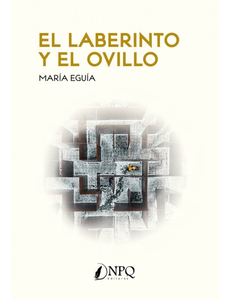 El laberinto y el ovillo