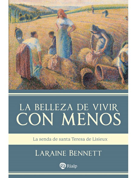 La belleza de vivir con menos