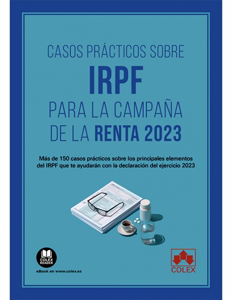 Casos practicos sobre IRPF para la Campana de la Renta 2023