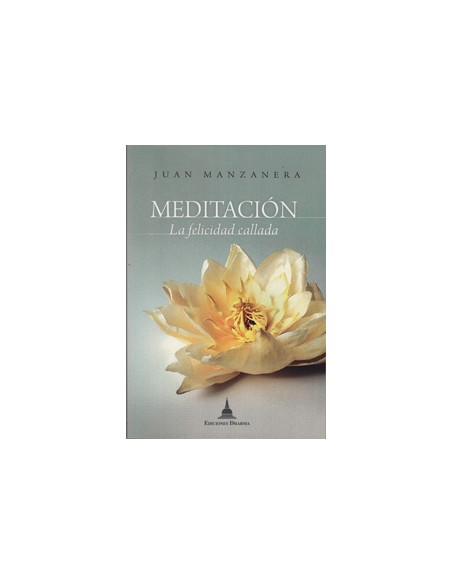 Meditacion La felicidad callada