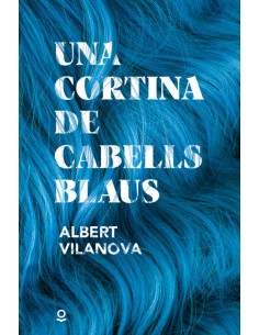 Una cortina de cabells blaus