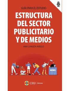 ESTRUCTURA DEL SECTOR PUBLICITARIO Y DE MEDIOS