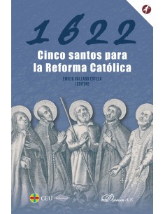 1622 CINCO SANTOS PARA LA REFORMA CATOLICA