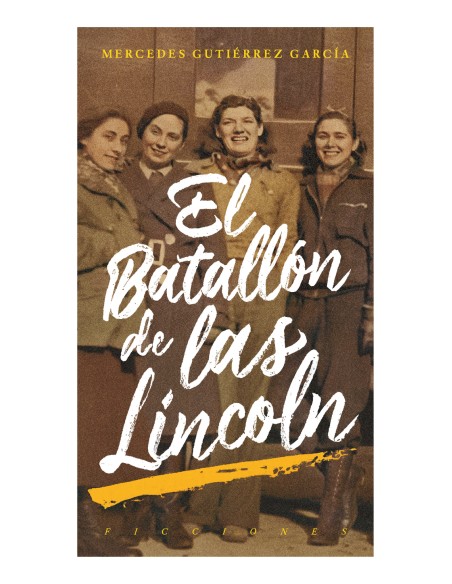 El batallon de las Lincoln