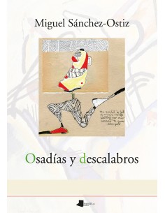 Osadias y descalabros