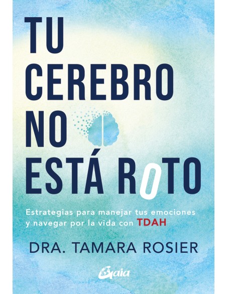 Tu cerebro no esta roto