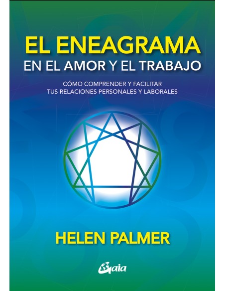 El eneagrama en el amor y el trabajo