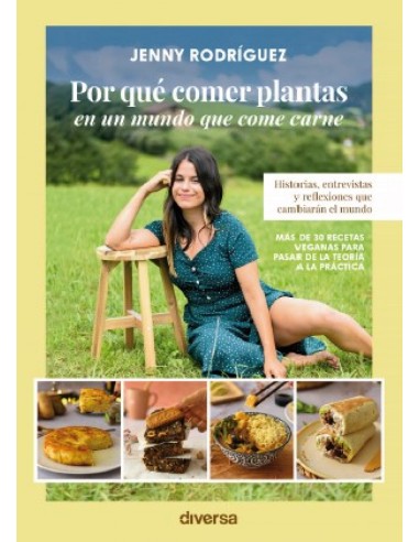 Por que comer plantas en un mundo que come carne