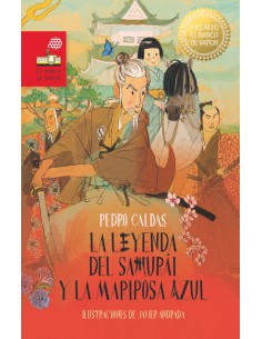 LA LEYENDA DEL SAMURAI Y LA MARIPOSA AZUL