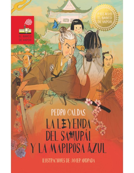 LA LEYENDA DEL SAMURAI Y LA MARIPOSA AZUL
