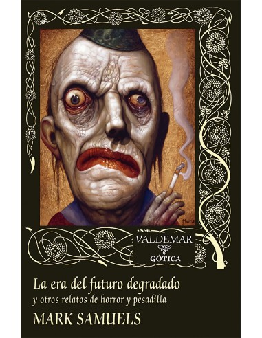 La era del futuro degradado