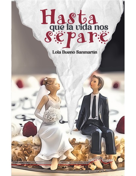 Hasta que la vida nos separe