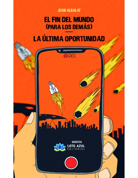 El fin del mundo para los demas La ultima oportunidad