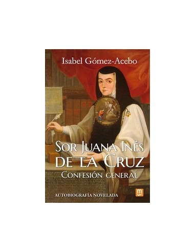 SOR JUANA INES DE LA CRUZ