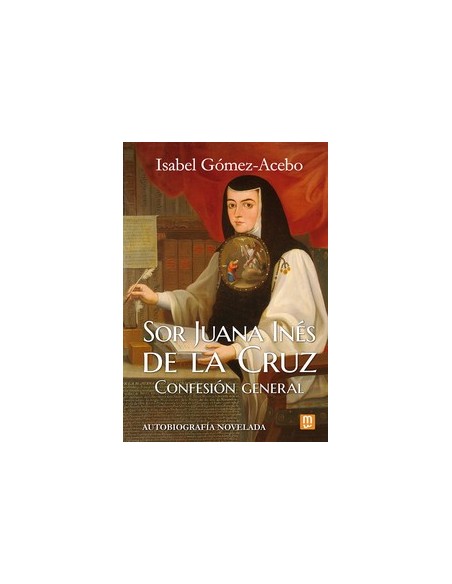 SOR JUANA INES DE LA CRUZ