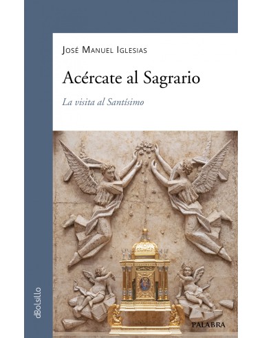 ACERCATE AL SAGRARIO