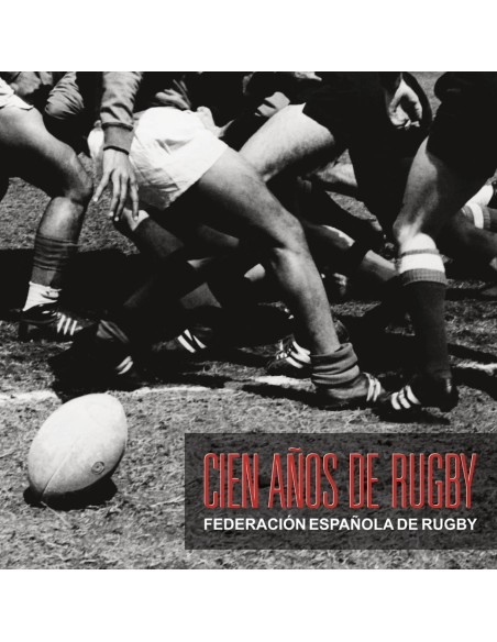 Cien anos de rugby