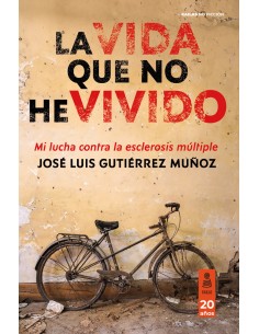 La vida que no he vivido