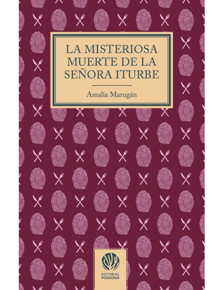 La misteriosa muerte de la senora Iturbe