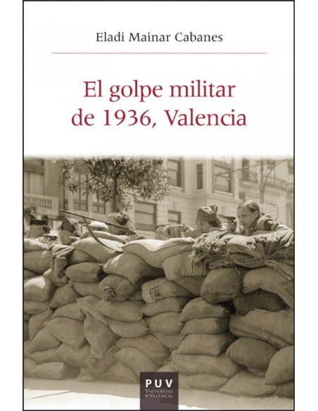 El golpe militar de 1936 Valencia