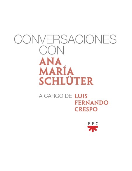 Conversaciones con Ana Maria Schluter
